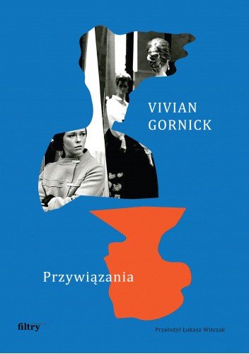 Vivian Gornick
Przywiązania