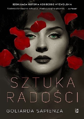 Goliarda Saienza
Sztuka radości