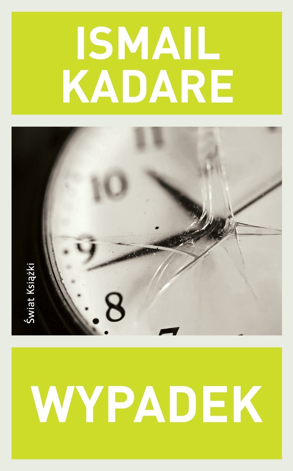 Ismail Kadare
Wypadek