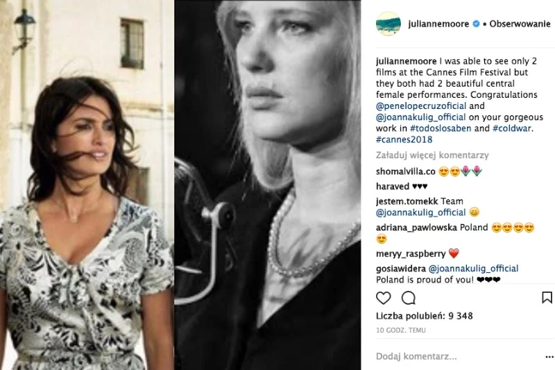 Julianne Moore po raz kolejny wyróżnia Polkę, zwracając uwagę na dwie doskonałe kreacje w Cannes stworzone przez Joannę Kulig i Penelope Cruz