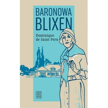 Dominique de Saint Pern
Baronowa Blixen
