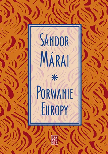 Sandor Marai
Porwanie Europy