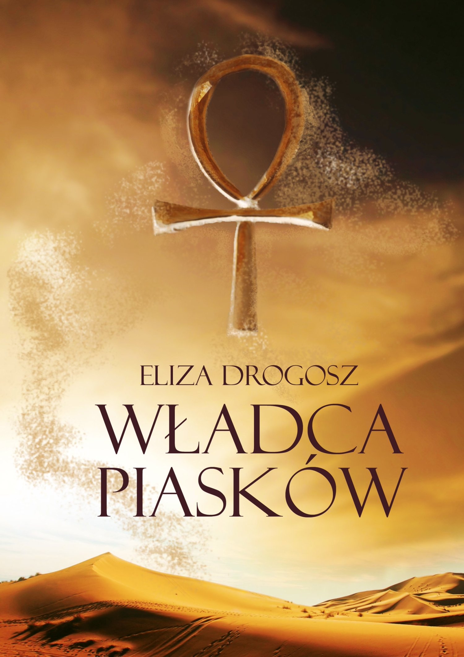 Eliza Drogosz "Władca Piasków"