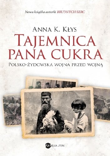 Anna k. Kłys
Tajemnica Pana Cukra