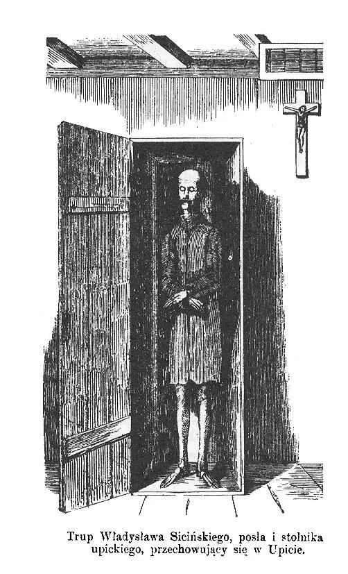 Zmumifikowane zwłoki posła i stolnika upickiego Władysława Sicińskiego.