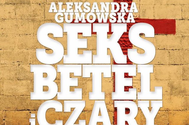 Książka "Seks, betel i czary" Aleksandry Gumowskiej została wyróżniona przez magazyn "National Geographic Polska"