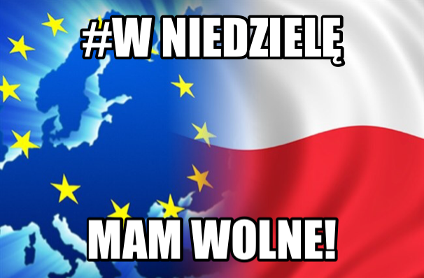#wNiedzielęMamWolne