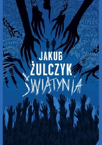 Jakub Żulczyk
Świątynia