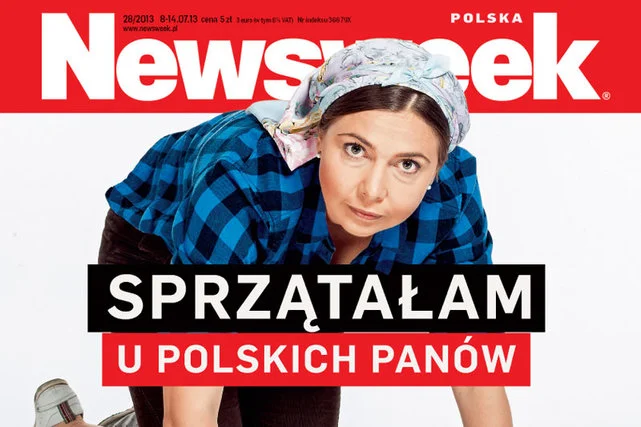 Od pokojówki chcą przede wszystkim seksu, mają brudne mieszkania, czystość oceniają tylko na węch i płacą obcym poniżej minimum - tak wyglądają Polacy w oczach Ukrainek pracujących nad Wisłą, których historię opisywał "Newsweek"