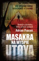 Adrian Pracoń  Masakra na wyspie Utoya