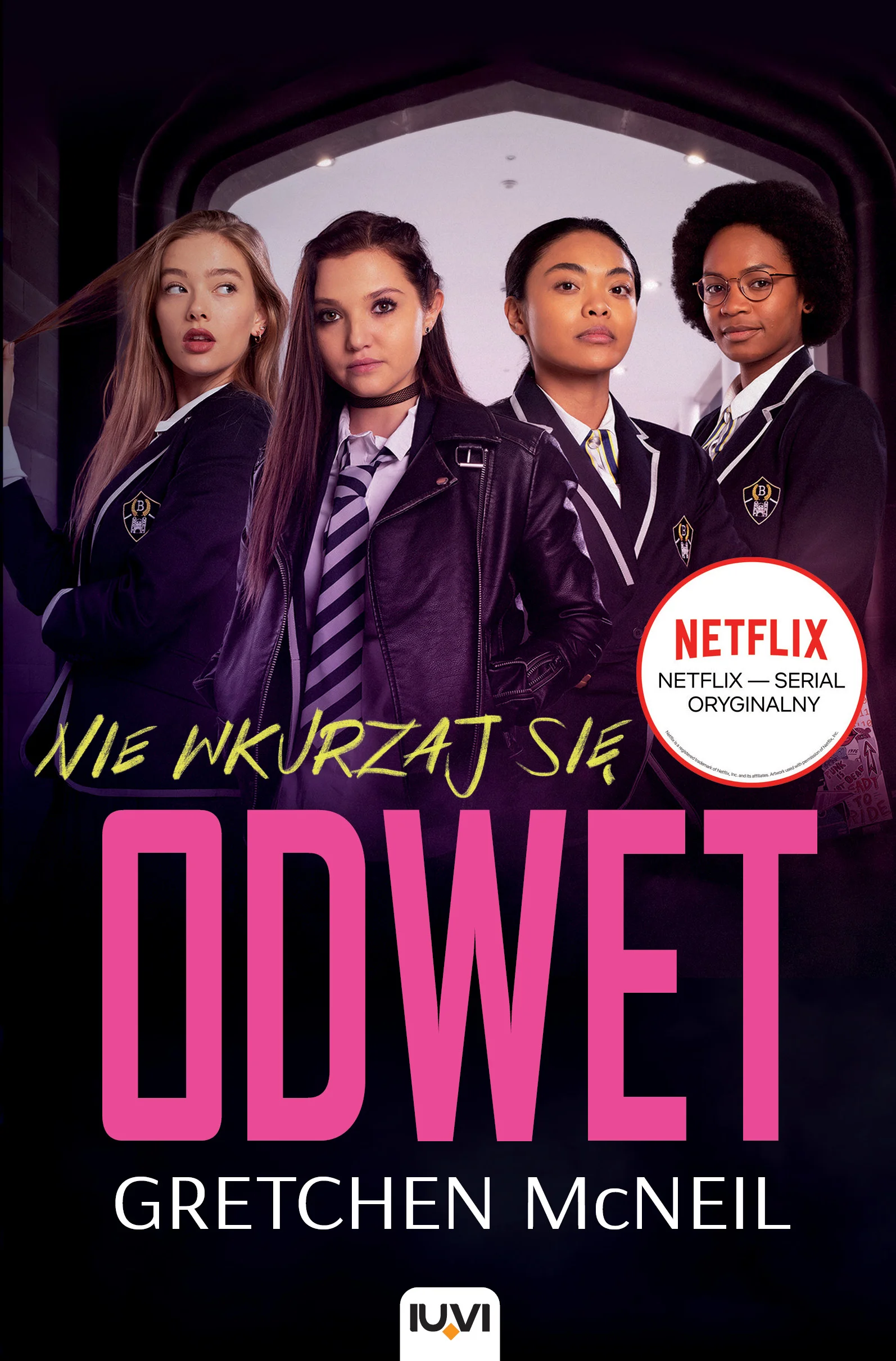 Gretchen McNeil "Odwet"