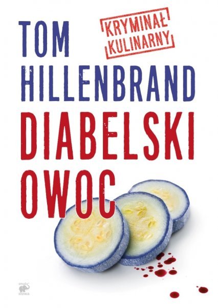 Tom Hillenbrand "Diabelski owoc"