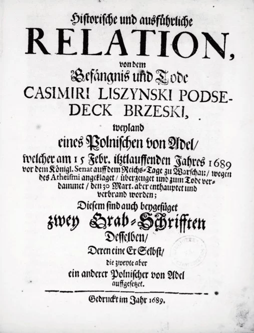 Relacja z procesu Kazimierza Łyszczyńskiego, 1789.