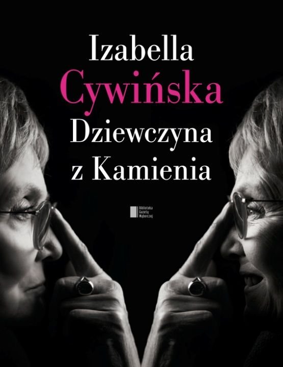 Izabella Cywińska
Dziewczyna z kamienia
