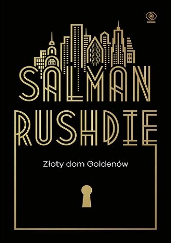 Salman Rushdie
Złoty dom Goldenów