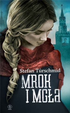 Stefan Turschmid
Mrok i mgła