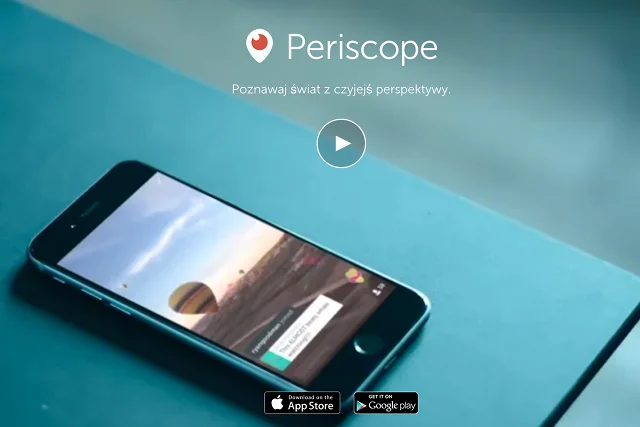 Kilka sposób na to jak korzystac z Periscope