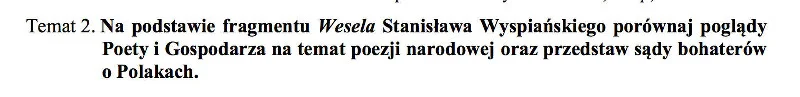 Maturalny temat na podstawie fragmentu "Wesela"