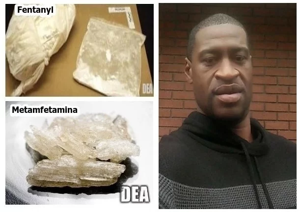 Wyniki jednej z sekcji zwłok przeprowadzonej przez lekarza medycyny sądowej wykazały, że w organizmie George'a Floyda potwierdzono obecność fentanylu oraz metamfetaminy. Fentanyl oraz metamfetamina zostały wykryte w organizmie George'a Floyda. Jeden z nich to lek przeciwbólowy.