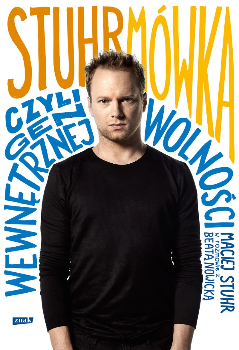Okładka książki "Stuhrmówka, czyli gen wewnętrznej wolności".