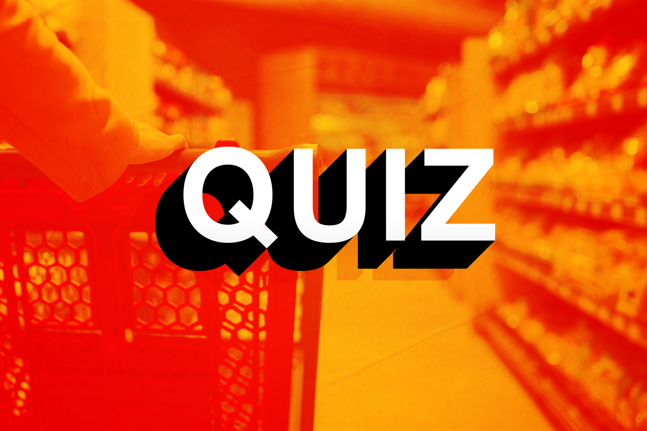 Który sklep jest najtańszy? Sprawdź się w naszym quizie o supermarketach.