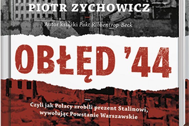 Fragment okładki książki Piotra Zychowicza "Obłęd'44"
