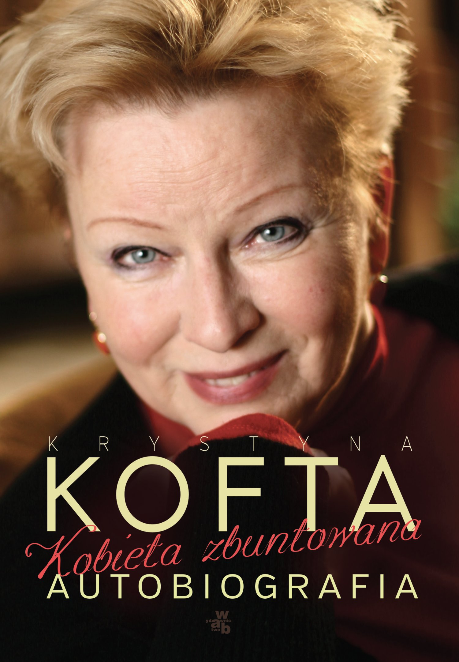 Okładka Kobieta Zbuntowana AUTOBIOGRAFIA