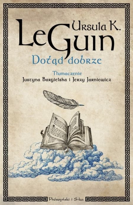 Ursula K. Le Guin "Dotąd dobrze"