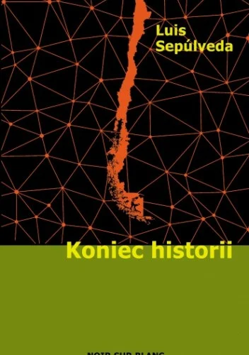 Luis Sepulveda
Koniec historii