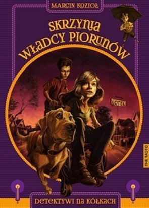 Marcin Kozioł
Skrzynia władcy piorunów