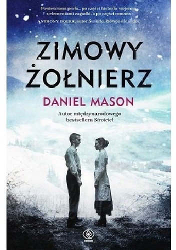 Daniel Mason
Zimowy żołnierz