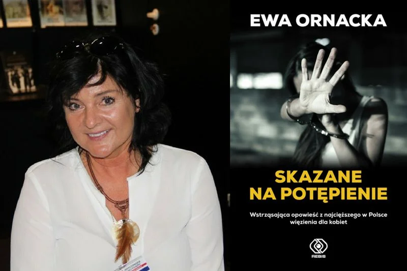 Ewa Ornacka to znana dziennikarka śledcza i autorka książek o zorganizowanej przestępczości. W swojej najnowszej publikacji ''Skazane na potępienie'' odsłania kulisy życia kobiet w polskich więzieniach