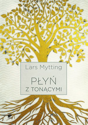 Lars Mytting
Płyń z tonącymi