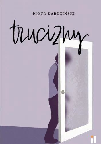 Piotr Dardziński
Trucizny