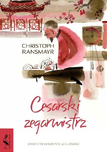 Christoph Ransmayr
Cesarski zegarmistrz