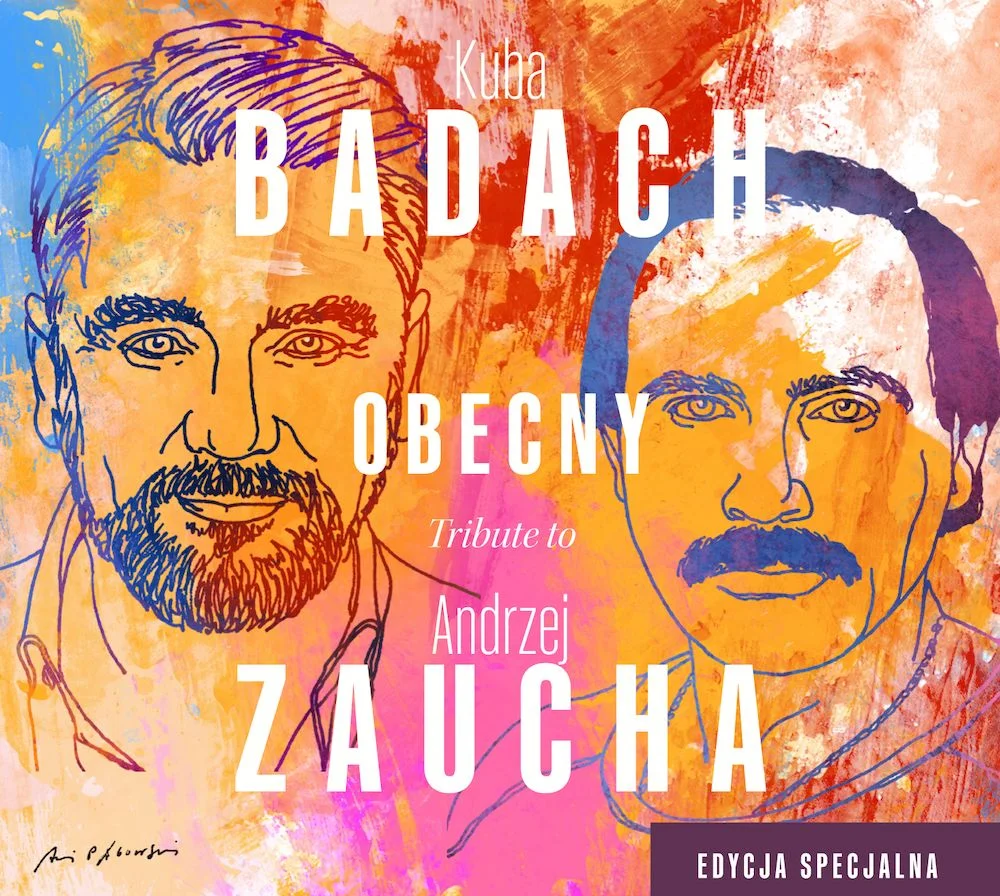 "Tribute to Andrzej Zaucha. Obecny".