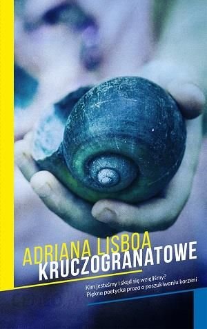 Adriana Lisboa "Kruczogranatowe"