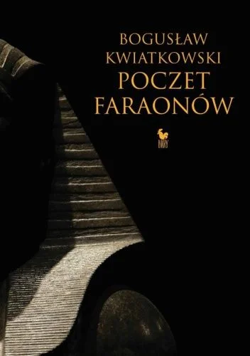 Bogusław Kwiatkowski
Poczet faraonów