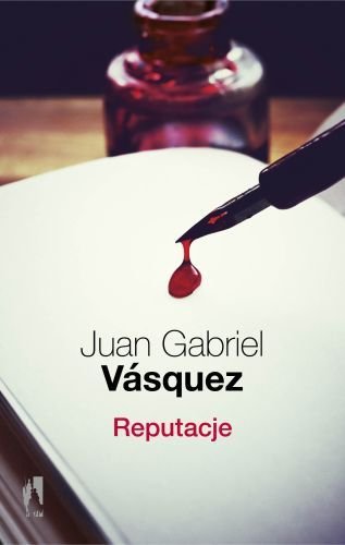 Juan Gabriel Vasquez
Reputacje