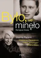 Remigiusz Grzela
Było, więc minęło