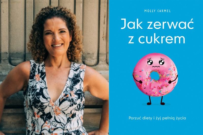 Poradnik "Jak zerwać z cukrem? Porzuć diety i żyj pełnią życia" przedstawiła prosty i skuteczny plan, jak wygrać z niezdrową miłością do cukru