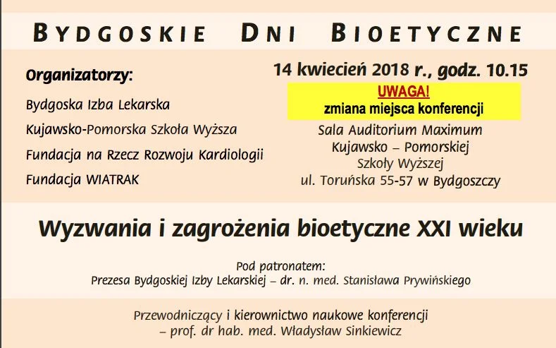 Bydgoskie Dni Bioetyczne – wśród prelegentów, obok lekarzy, znalazły się m.in. aktywistka Kaja Godek oraz redaktor naczelna portalu wPolityce.pl Marzena Nykiel.