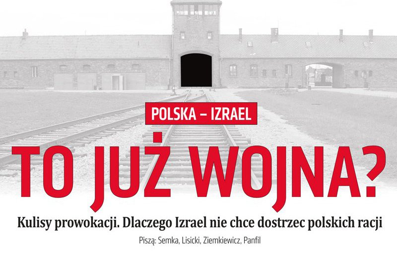 Tygodnik "Do Rzeczy" ruszył na pomoc rządzącej partii w sprawie konfliktu z Żydami. Wprost dopytują o wojnę z Izraelem.