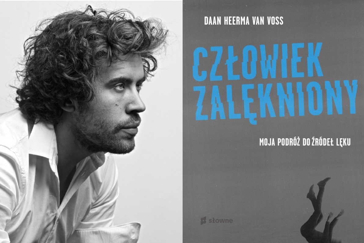 książka "Człowiek zalękniony. Moja podróż do źródeł lęku" Daan Heerma van Voss "Człowiek zalękniony. Moja podróż do źródeł lęku" Daan Heerma van Voss