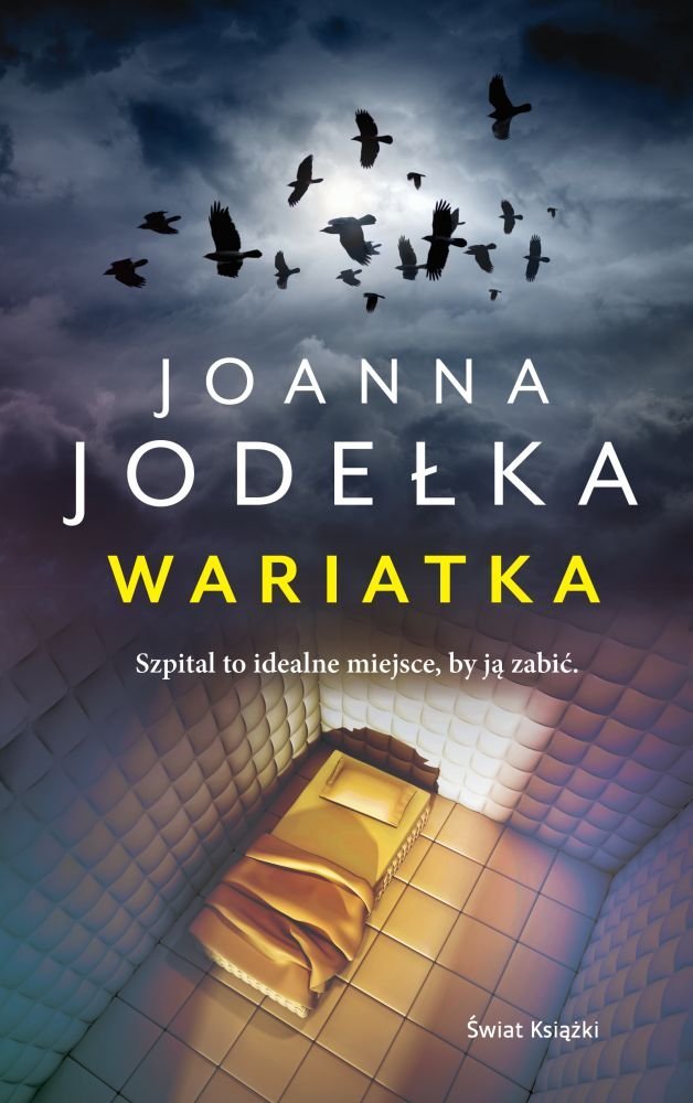 Joanna Jodełka
Wariatka