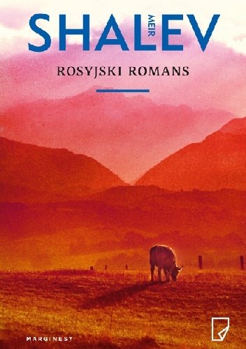 Meir Shalev
Rosyjski romans