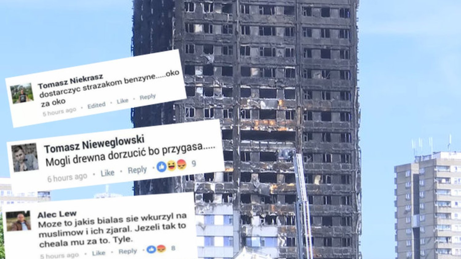 Pod doniesieniami o pożarze londyńskiego wieżowca, oprócz wyrazów współczucia można znaleźć także takie wypowiedzi.