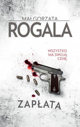 Małgorzata Rogala "Zapłata"