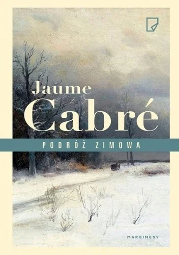Jaume Cabre
Podróż zimowa