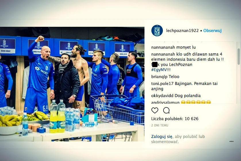 Na profilu Lecha Poznań pojawiają się często niecenzuralne komentarze po indonezyjsku, ale i angielsku. Ten post liczy ich już 172 635.